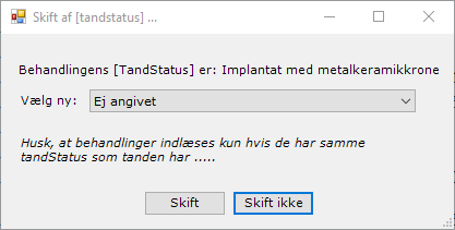 skift af tandstatus